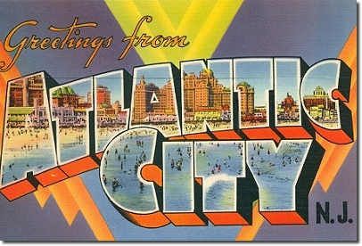 Greetings from Atlantic City!